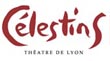 Célestins, Théâtre de Lyon